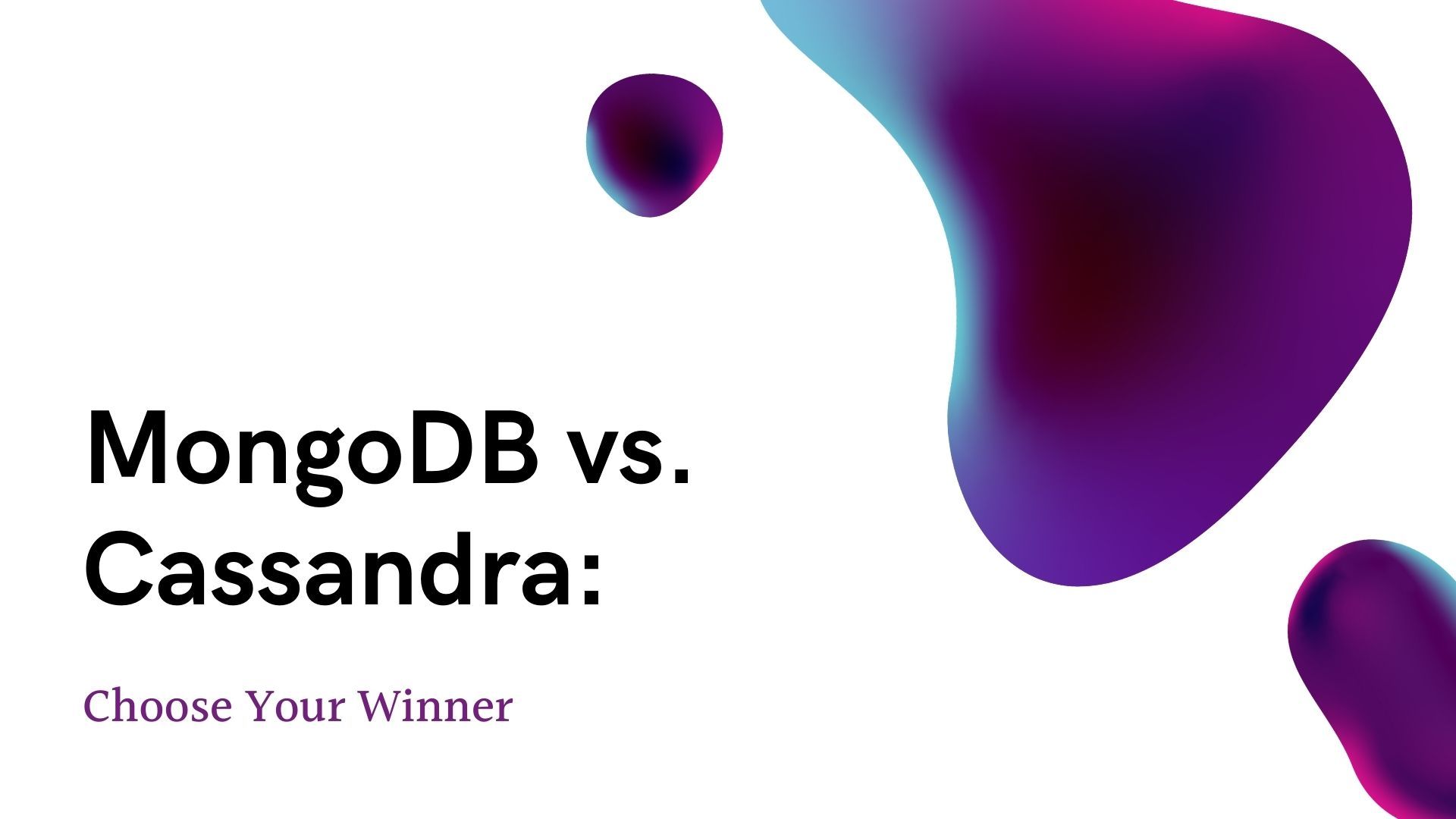 MongoDB vs. Cassandra 2021: Choose Your Winner