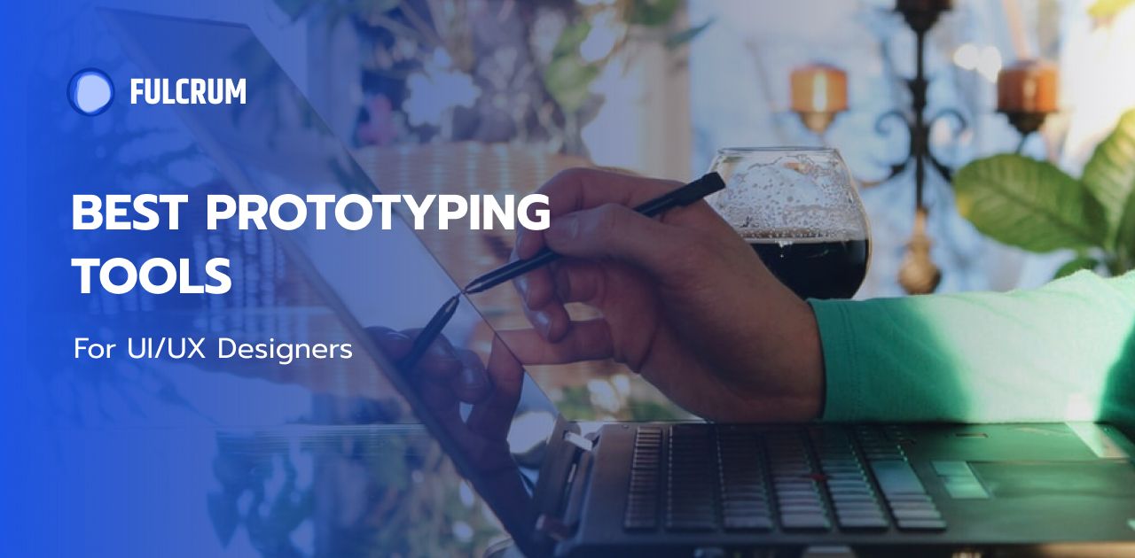 7 Best Prototyping Tools in 2021