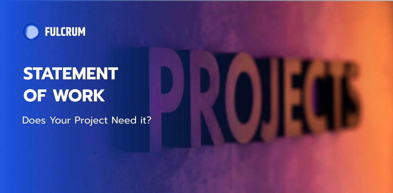 What is a Statement of Work, and Does Your Project Need it?
