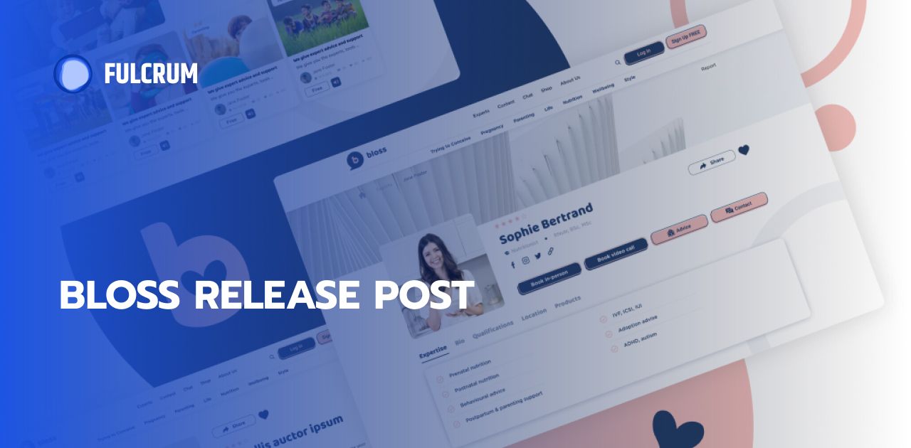 Revealing Bloss - Ultimate Parenting Platform