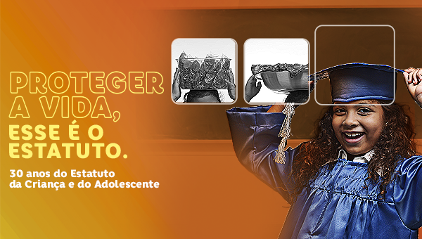 ECA faz 30 anos e reforça a importância da união de esforços em prol das crianças e adolescentes