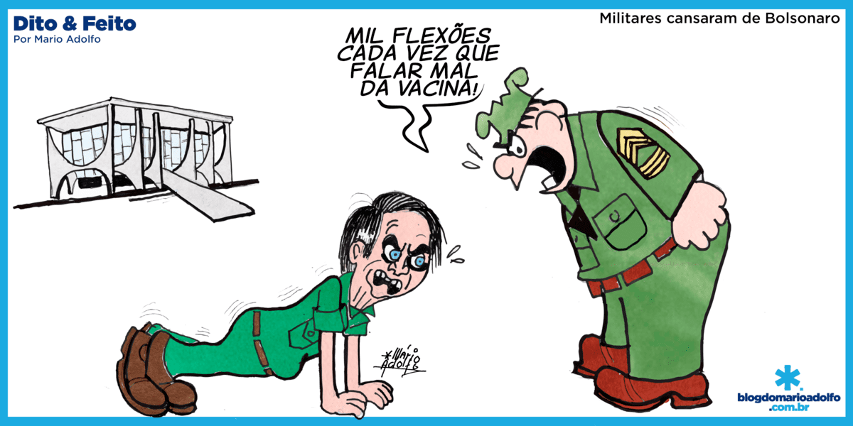 Dito & Feito - Militares já estão perdendo a paciência com Bolsonaro