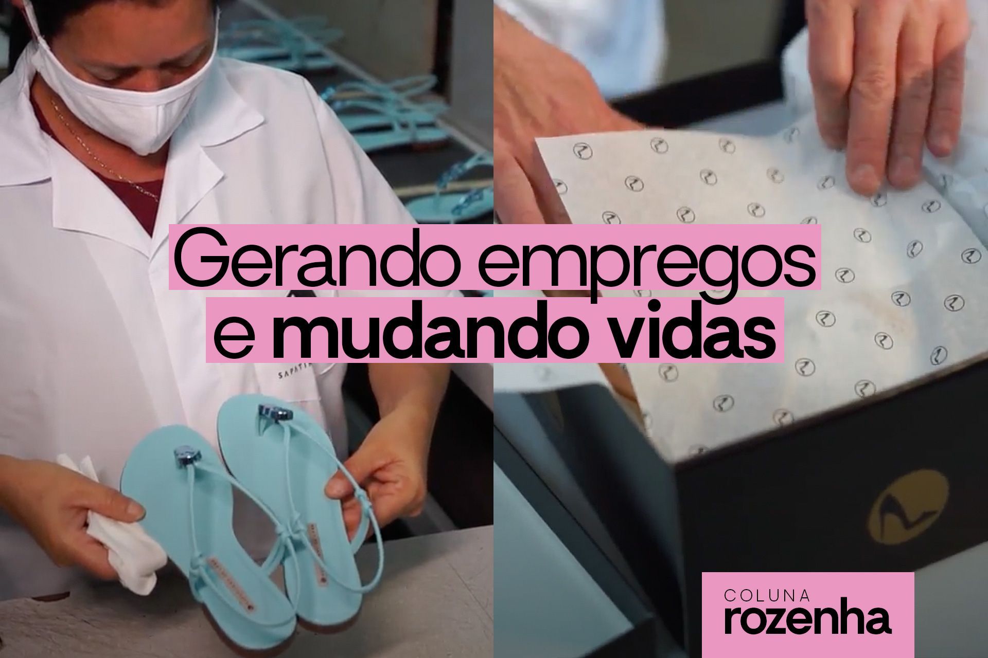 Gerando empregos e mudando vidas