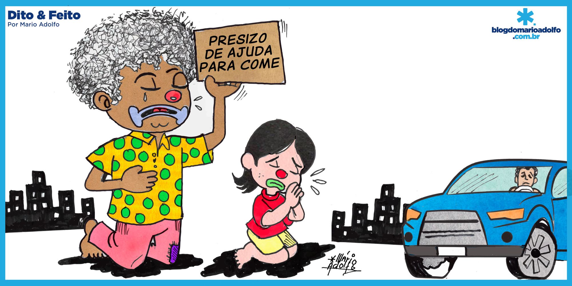 Dito & Feito - Fome vira circo do desespero nas ruas de Manaus