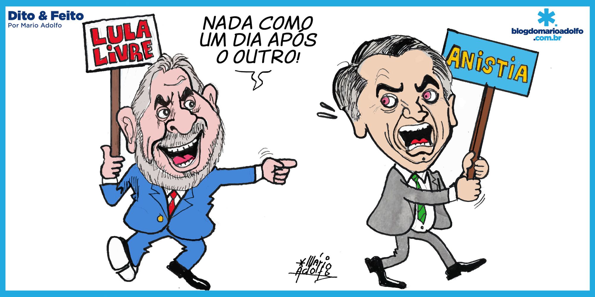Dito & Feito - DESESPERO – Bolsonaro quer  acordo, com medo  de perder a eleição e ser preso