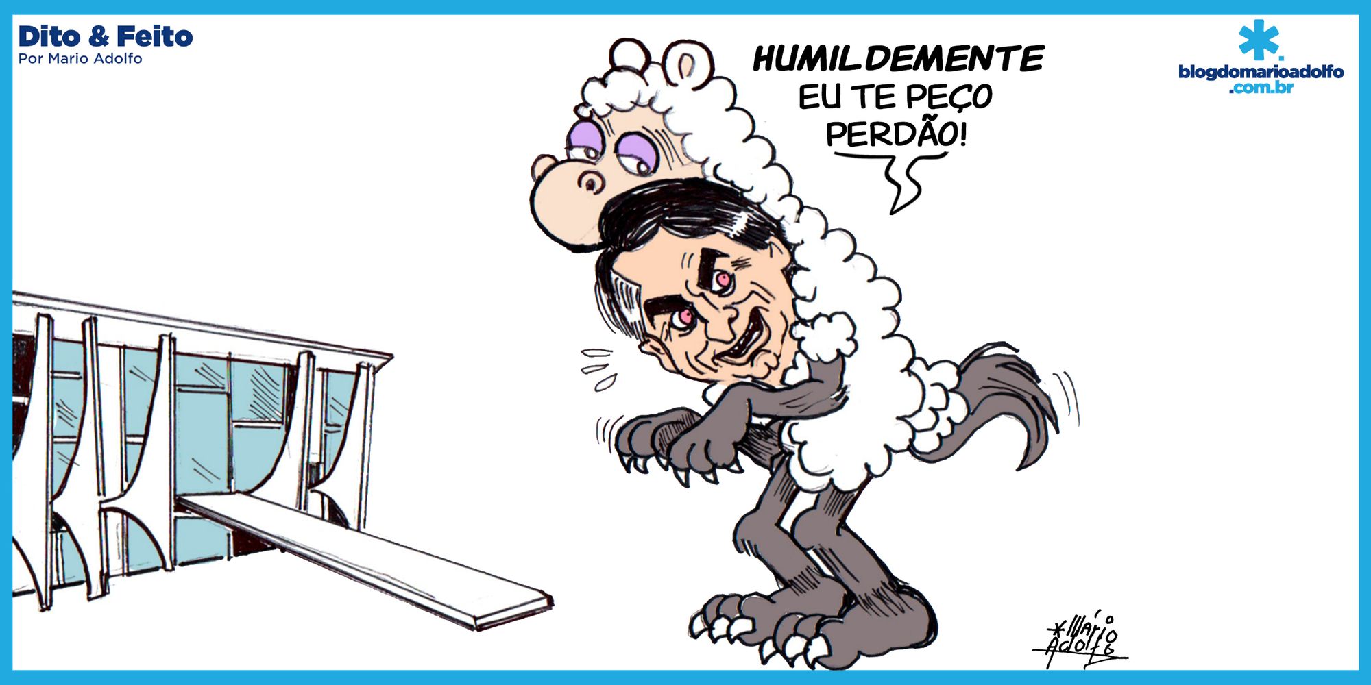 Dito & Feito: Bolsonaro ternurinha? Então, tá!