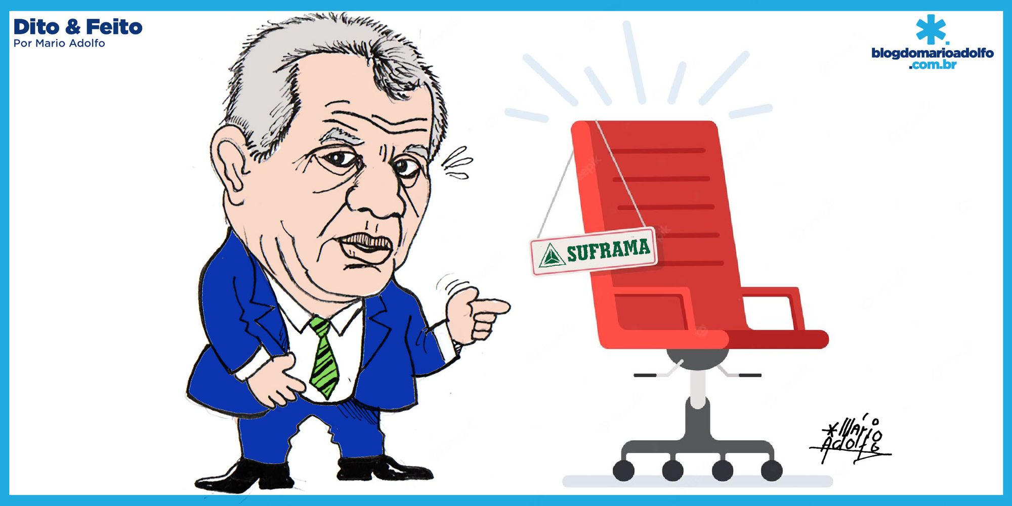 Dito & Feito: Bosco garante que está com o pé na Suframa