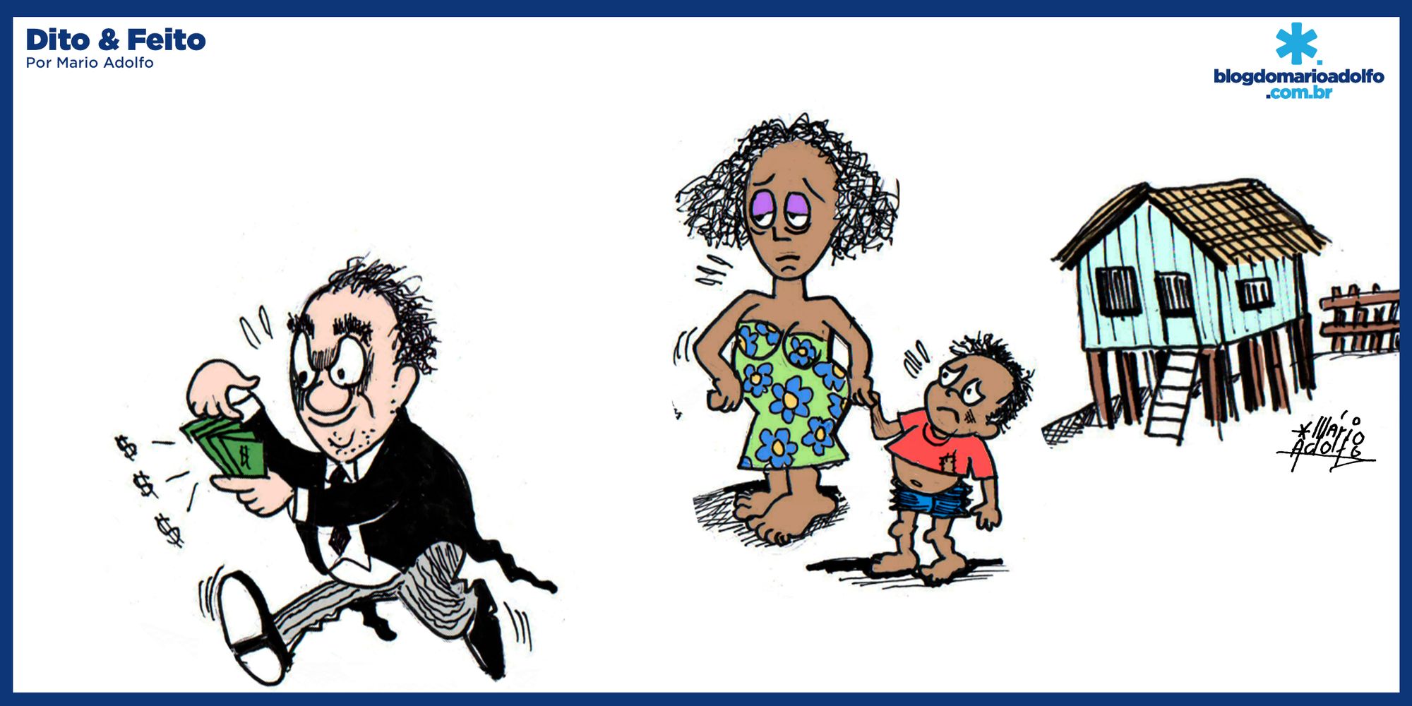 Dito & Feito - Governo faz varredura no Bolsa Família