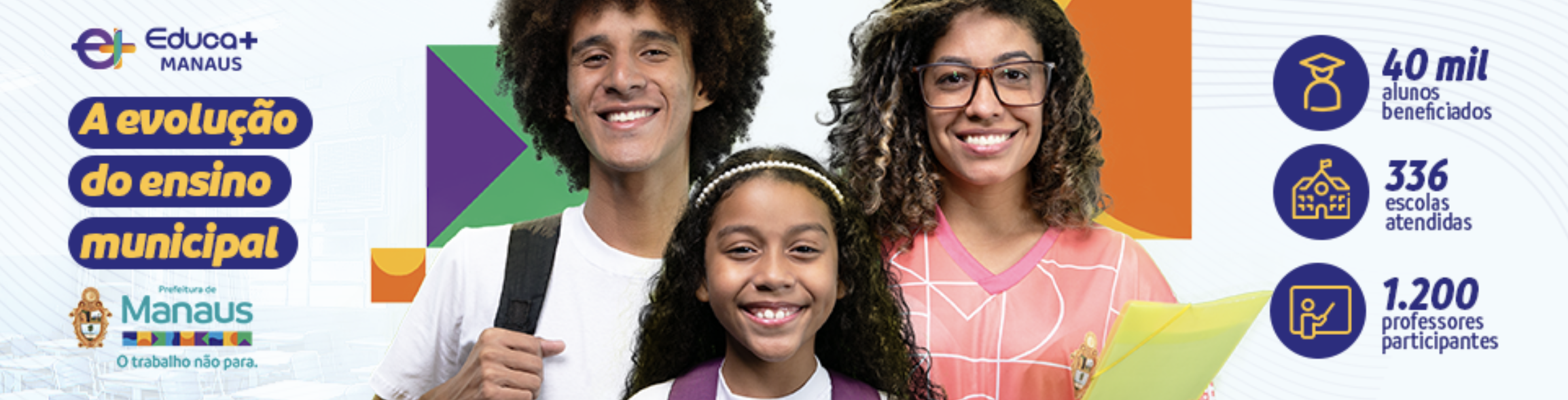 Educa+Manaus: a evolução do ensino municipal