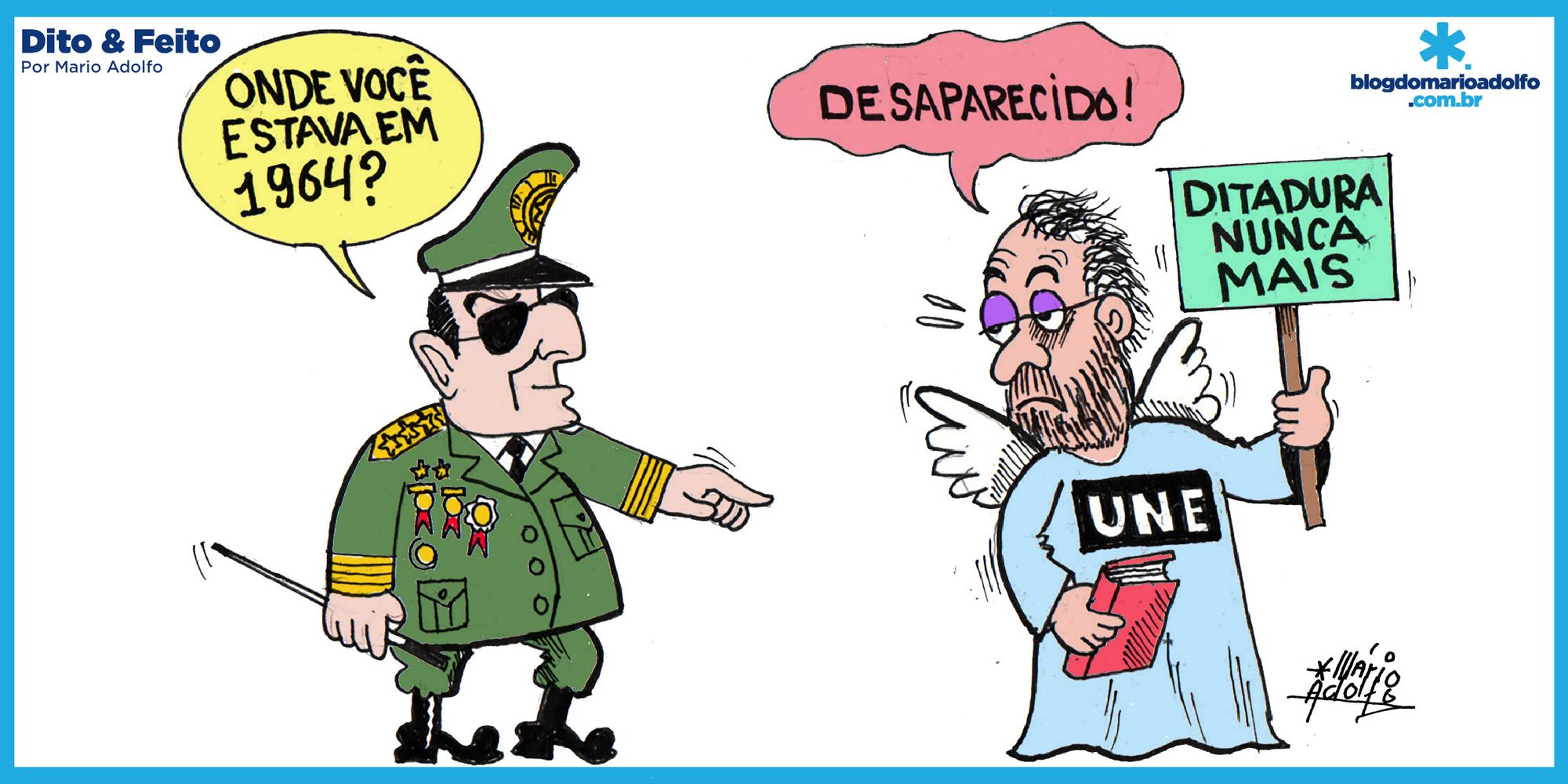 Dito & Feito: 31 DE MARÇO DE 1964 - Um ano pra não ser lembrado!