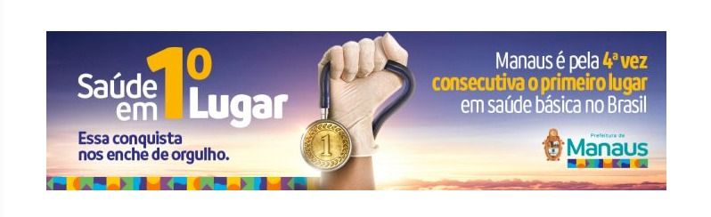 Previne Brasil: Manaus é pela quarta vez consecutiva primeiro lugar em saúde básica