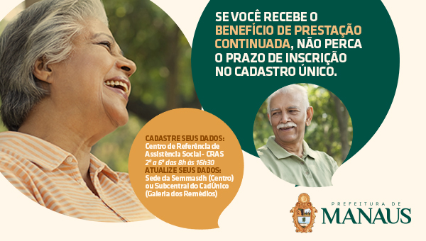 Idosos que recebem o Benefício de Prestação Continuada devem se inscrever no Cadastro Único