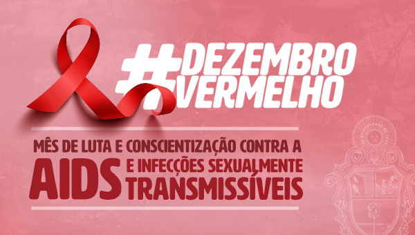 Dezembro Vermelho de Prevenção ao HIV/AIDS