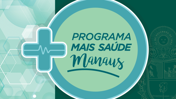 Programa Mais Saúde Manaus: Oportunidade de Bolsas de Pós-Graduação para Médicos e Enfermeiros