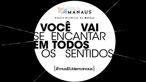 Museu da Cidade de Manaus: Uma viagem ao passado, presente e futuro