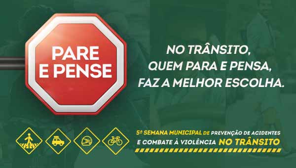 5ª Semana Municipal de Prevenção de Acidentes e Combate à Violência no Trânsito
