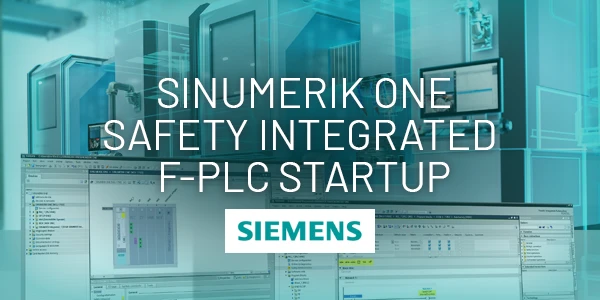 SINUMERIK ONE Safety Integrated F-PLC Startup