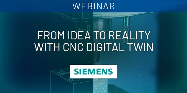 From Idea to Reality with CNC Digital Twin