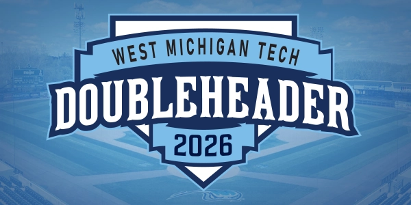 2026 West Michigan Tech Doubleheader