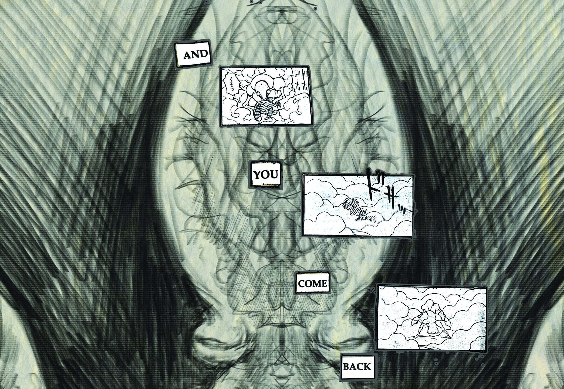 An image of a visual poem by Paolo Javier with illustrations by Alex Tarampi. The text reads "AND," "YOU," "COME," "BACK."