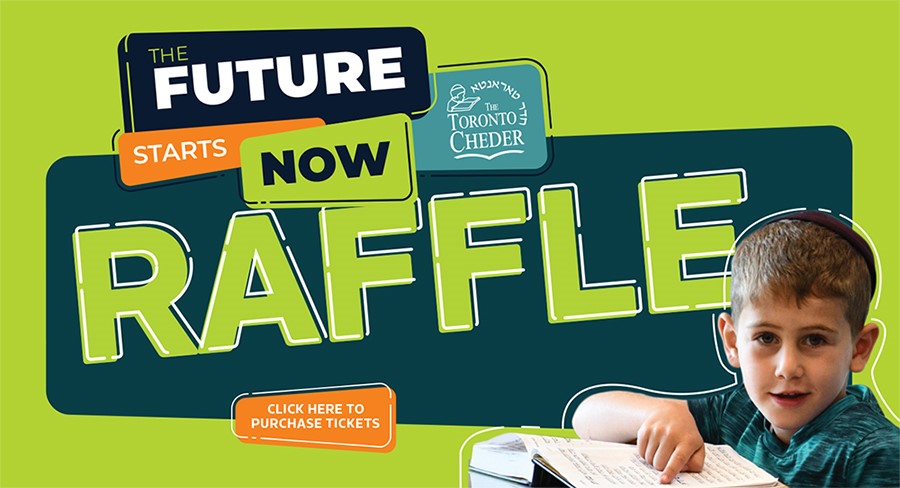 Cheddar's Raffles 2023 Toronto Cheder Raffle