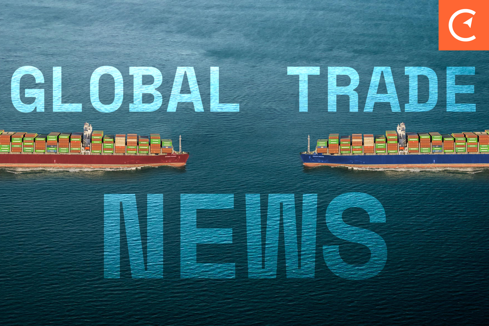 Huge Global Trade News