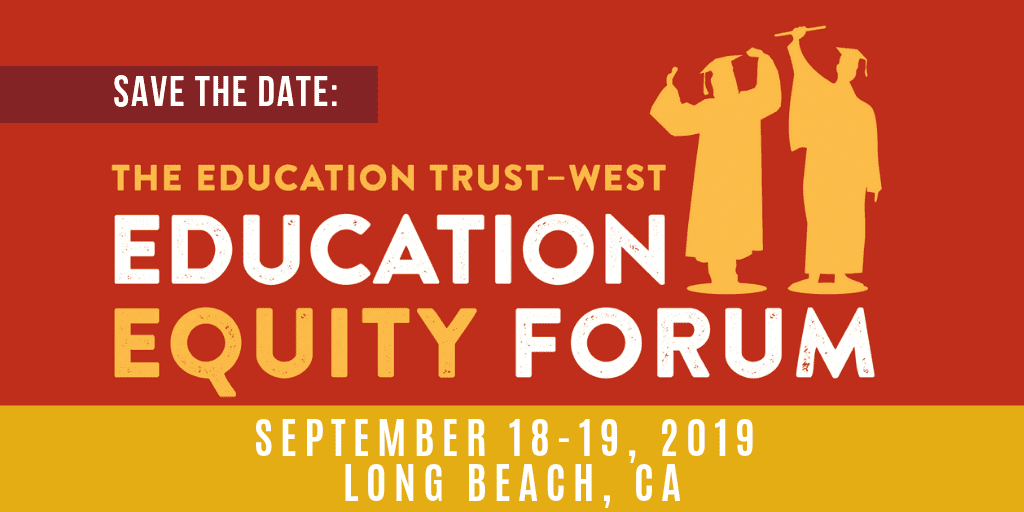 The Next Educational Equity >> The Education Trust West The Next Educational Equity >> The Education Trust West