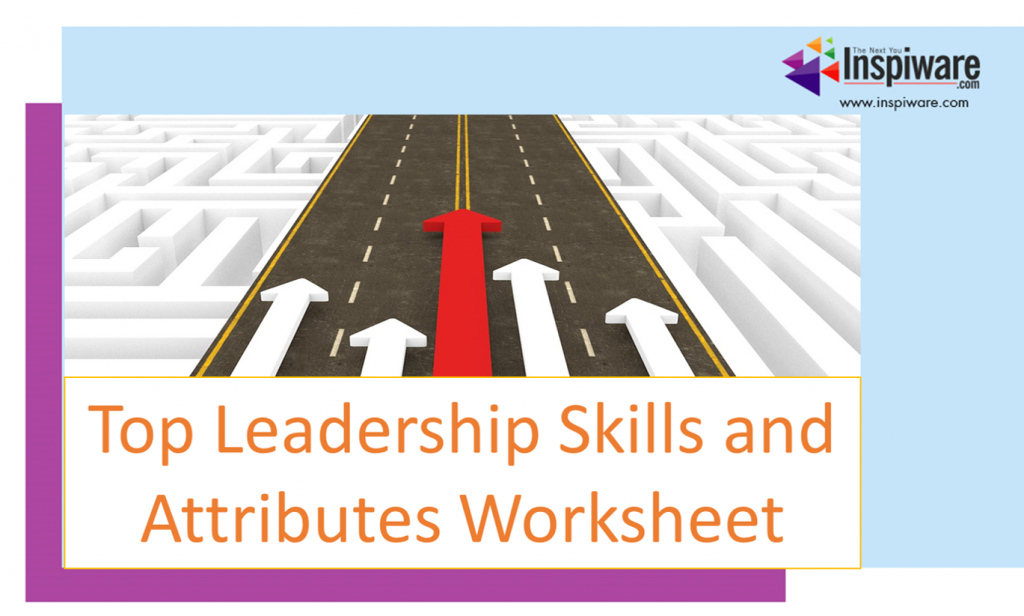 Top Leadership Skills and Attributes Worksheet
