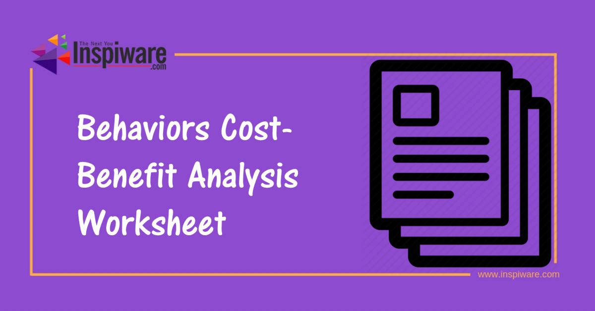 Behaviors CostBenefit Analysis Worksheet