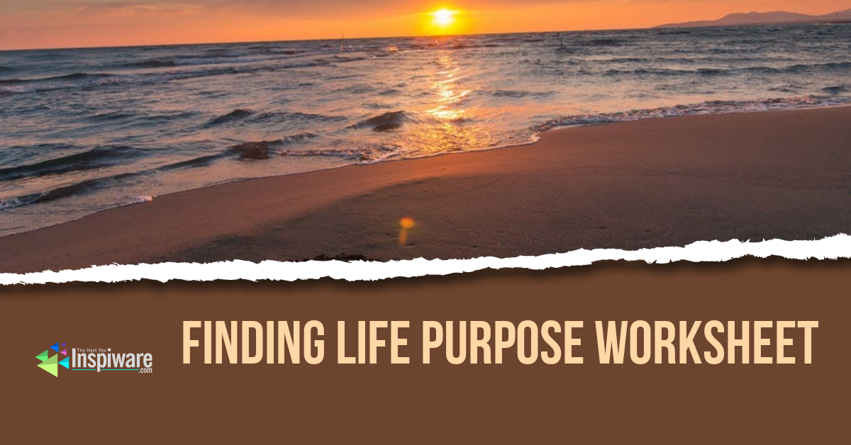 Finding Life Purpose Worksheet