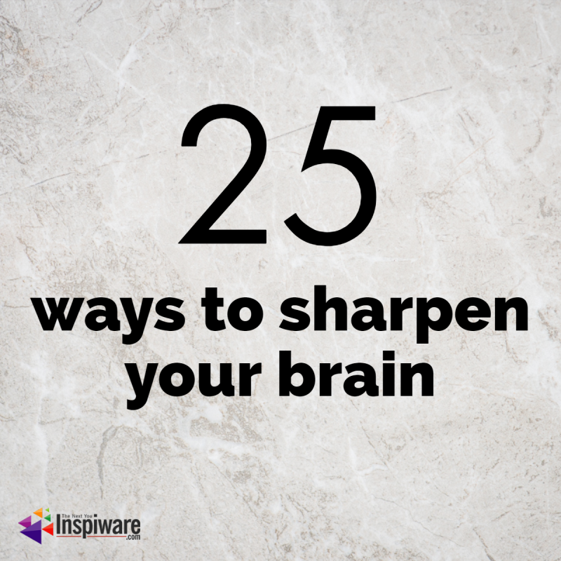 Ideas and strategies to Sharpen your Mind