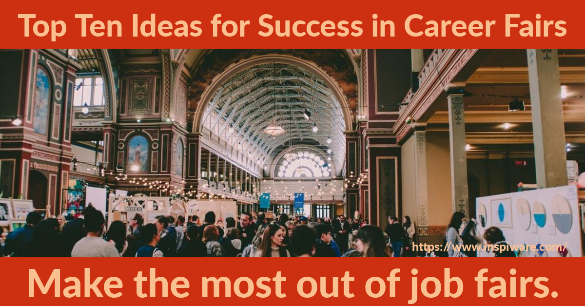 Top Ten Ideas for Success in Career Fairs