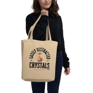 Easily Distracted by Crystals... in my Tote!