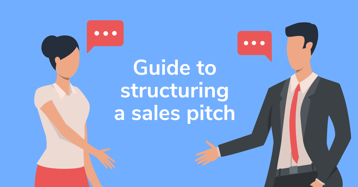 Illustration of business woman and businessman discussing with text reading "Guide to structuring a sales pitch"