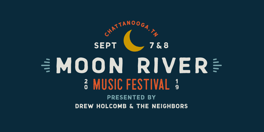 Moon River Music Festival September 78, 2019 Chattanooga, TN