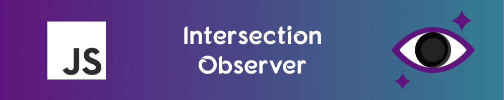 Intersection Observer: Casos de uso