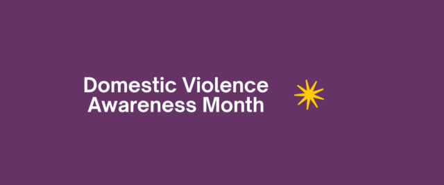 Domestic Violence Awareness Month