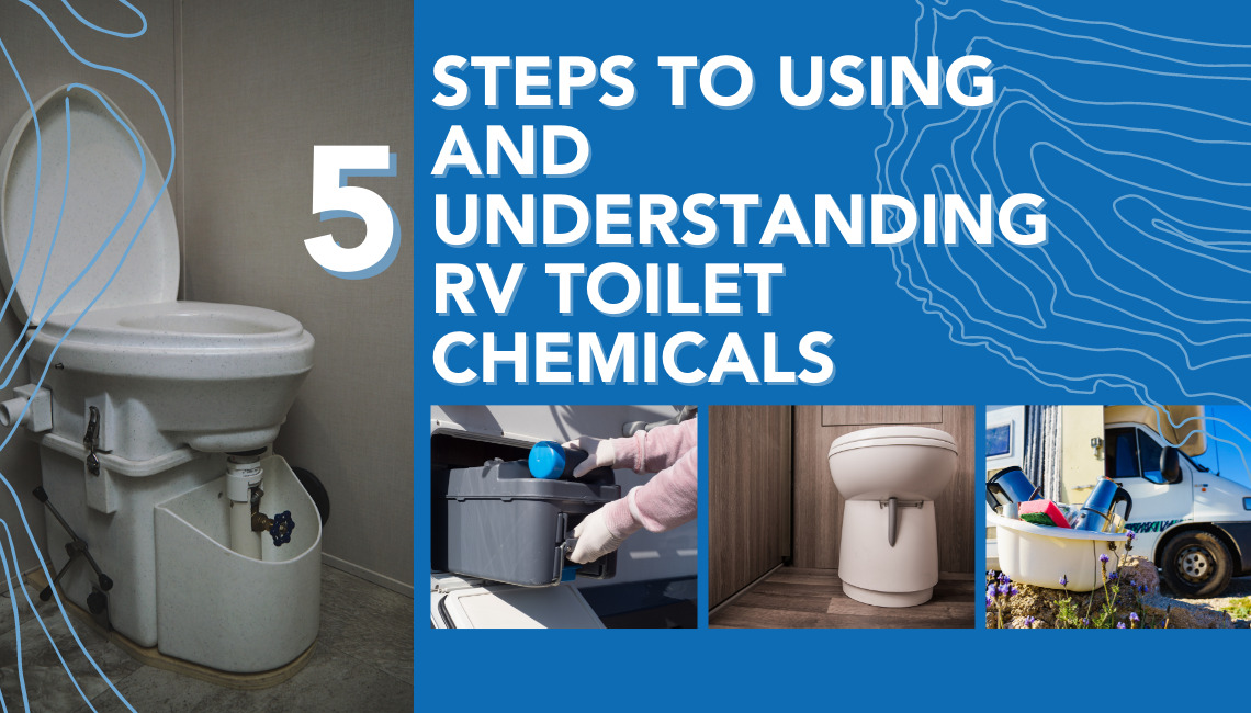 5 Steps to Using and Understanding RV Toilet Chemicals - RVshare.com