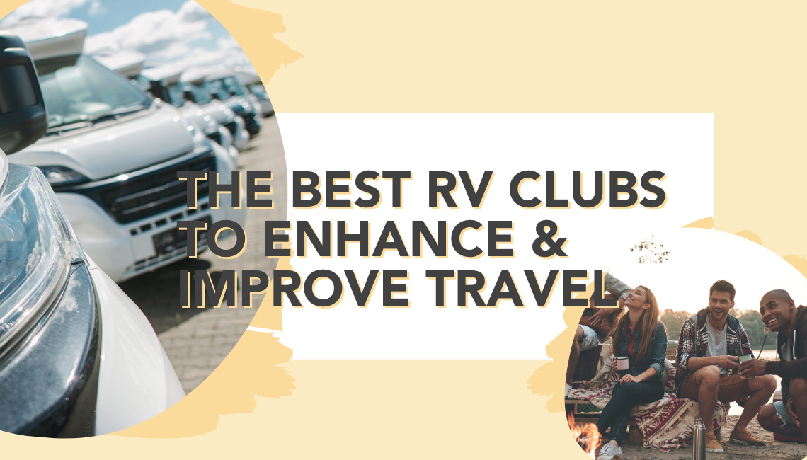 RV Clubs The Best RV Clubs & Groups You Should Join!