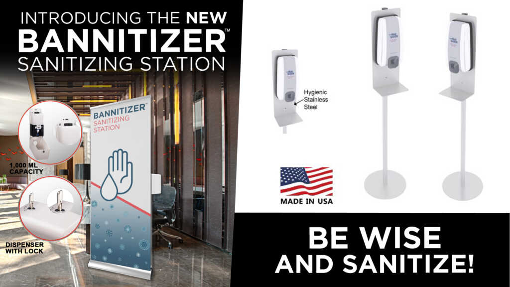 Bannitizer-RegularHandSanitizerStation Rogers offers the exciting new BannitizerTM Sanitizing Station and traditional hand sanitizing stations.