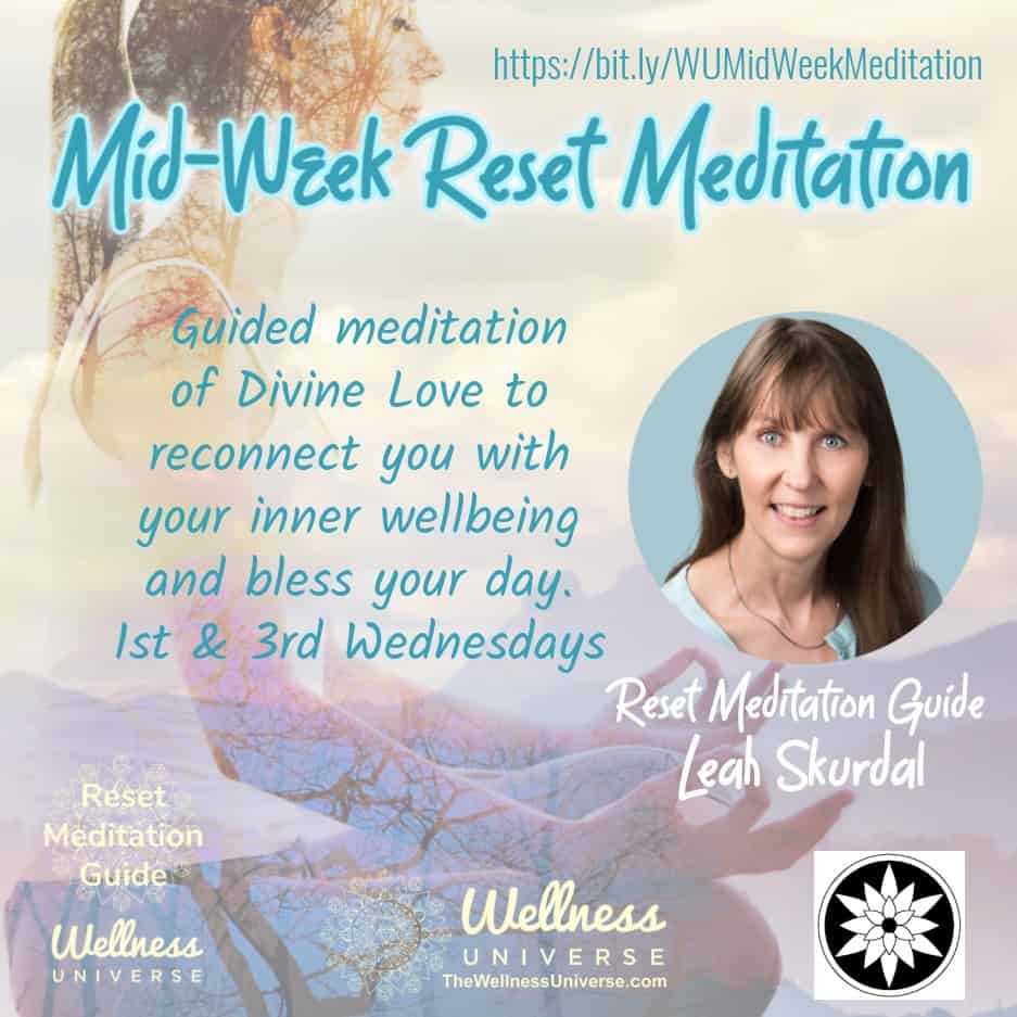 Mid Week Reset Meditation with WU Guide Leah Skurdal | The Wellness ...