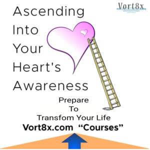 Ascending Into Your Heart’s Awareness
