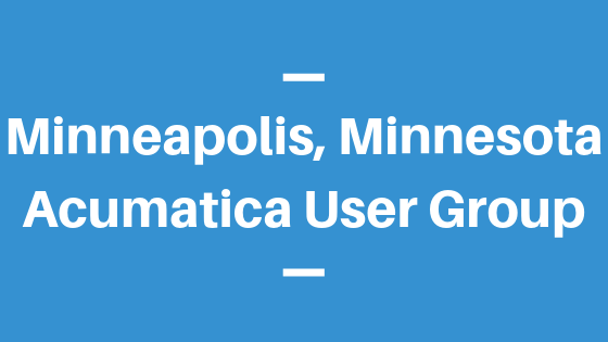 Acumatica User Group in Minneapolis, Minnesota