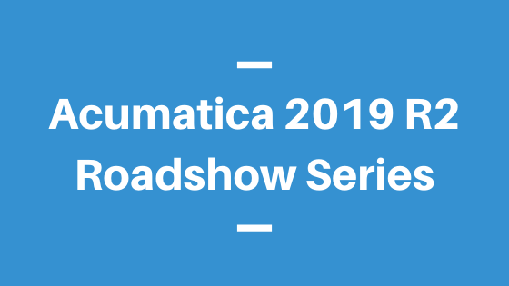 Acumatica 2019 R2 Roadshow – Columbus, Ohio