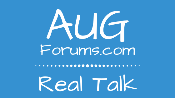 AUGForums.com Real Talk Podcast