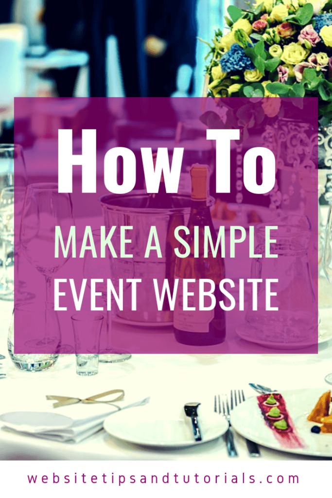 How to Make a Simple Event Website - Website Tips and Tutorials