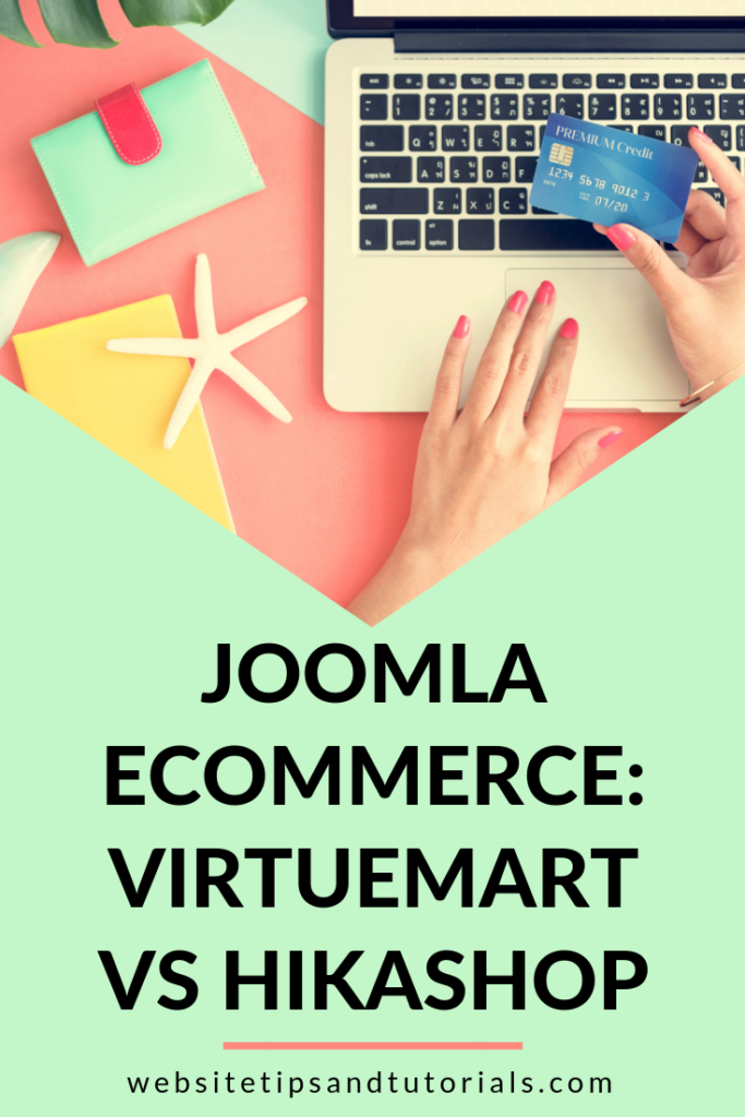 Joomla Ecommerce: Virtuemart vs Hikashop - Website Tips and Tutorials