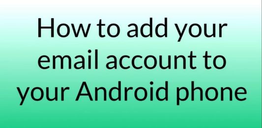 How Do I Get My Email on My Android Phone? Step by Step Guide