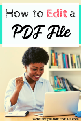 How to Edit a PDF File - Website Tips and Tutorials