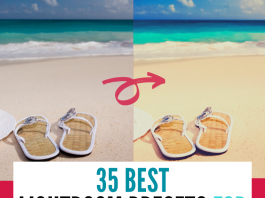 35 Best Lightroom Presets for Beach Photos best Lightroom mobile & desktop presets for beach photos